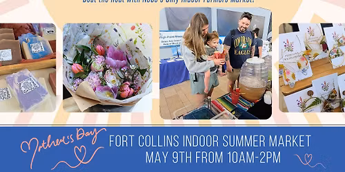 Mother's Day Celebration - Indoor Summer Market