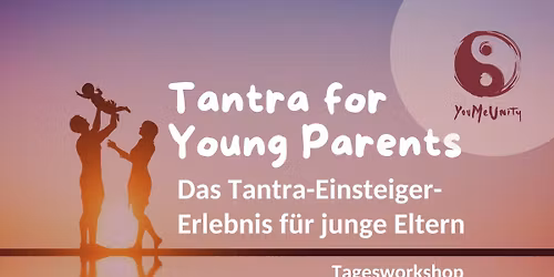 Tantra for Young Parents - Live in Heidelberg 