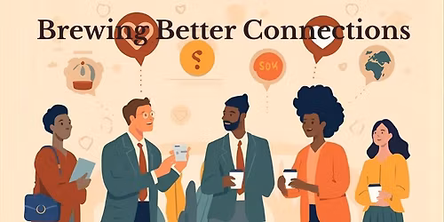 Brewing Better Connections