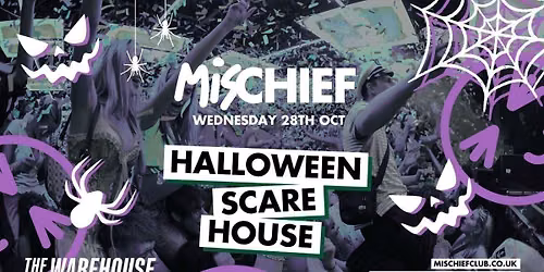 Mischief | SOLD OUT | Halloween Scare House 