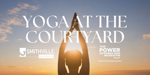 P&R Month: Yoga at the Courtyard