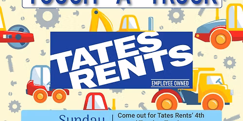 Tates Rents Touch-a-Truck
