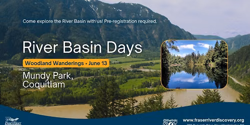 River Basin Days: Woodland Wanderings