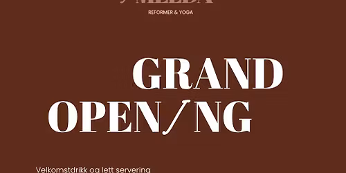GRAND OPENING
