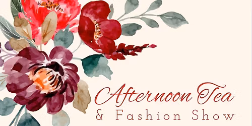 Afternoon Tea & Fashion Show
