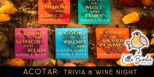 ACOTAR | Trivia & Wine Night