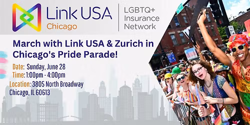 March with Link USA & Zurich in Chicago's Pride Parade!