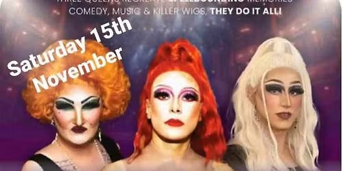 THE TRENT SISTERS (DRAG NIGHT)