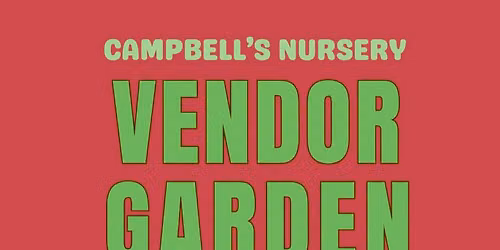 Summer Vendor Garden