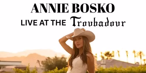 Annie Bosko at Troubadour