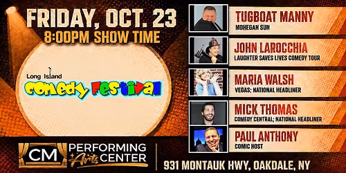 Long Island Comedy Festival at CMPAC