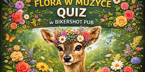 Flora w muzyce - Quiz w Bikershocie
