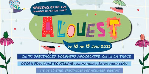 A l'Ouest \/ festival de rue de Poitiers Ouest