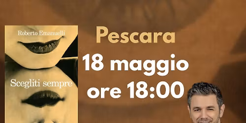 Scegliti sempre a Pescara
