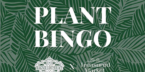 Plant Bingo at Magnolia Terrace
