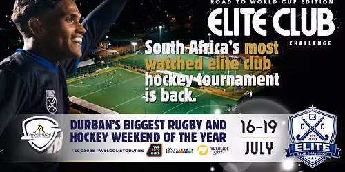 The Elite Club Challenge 2026 - South Africa\u2019s Most Watched Club Hockey Tournament