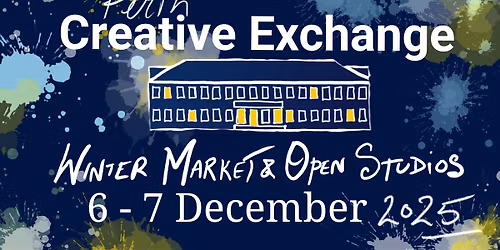Perth Creative Exchange Winter Market & Open Studios 2025