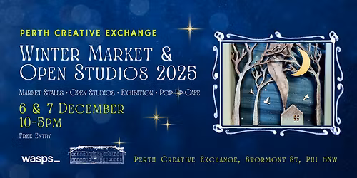 Perth Creative Exchange Winter Market & Open Studios 2025