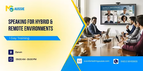 Speaking for Hybrid & Remote Environments: 1 Day Session in Darwin