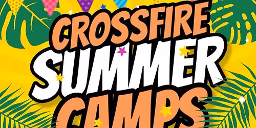 Crossfire Summer Kids Camps (June Session)