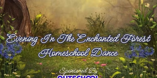 Evening In The Enchanted Forest | Homeschool Dance | Sponsored by Outschool