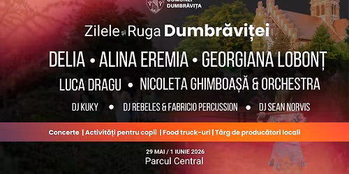Zilele \u015fi Ruga Dumbr\u0103vi\u021bei 2026
