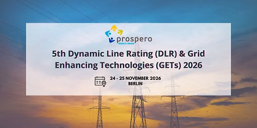 5th Dynamic Line Rating (DLR) & Grid Enhancing Technologies (GETs) 2026