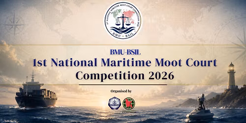 BMU-BSIL 1st National Maritime Moot Court Competition 2026