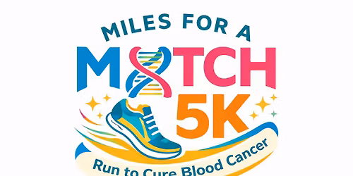 Miles for a Match 5K