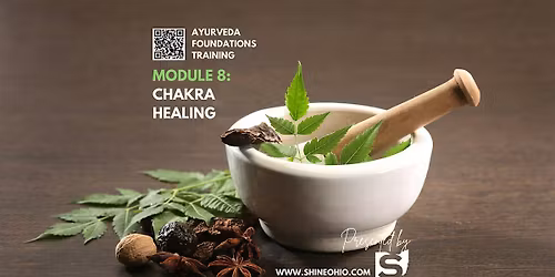 Module 8: Ayurveda Foundations Certification