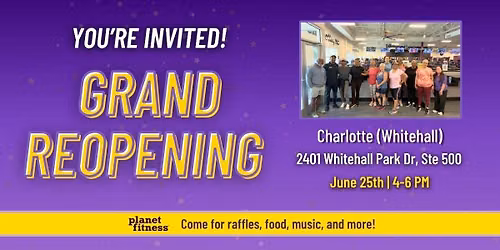 Planet Fitness Charlotte (Whitehall) Grand Reopening!