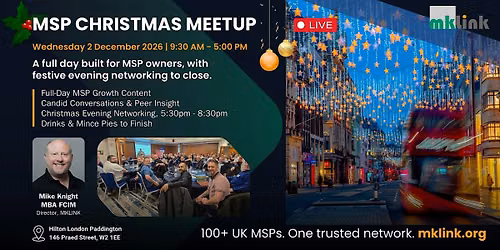 MSP Christmas MeetUp: London - Growth, Connections & Christmas Drinks