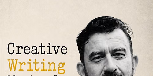 What's The Big Idea? \u2013 Masterclass\/Workshop in Creative Writing