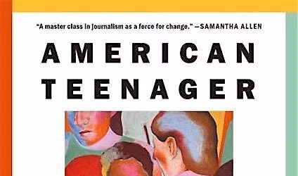 AMERICAN TEENAGER Book Reading & Author Q&A