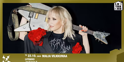 22.10.2026 Maija Vilkkumaa \/ Lutakko