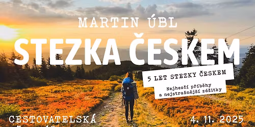 5 let Stezky \u010ceskem: Nejhez\u010d\u00ed p\u0159\u00edb\u011bhy a nejstra\u0161n\u011bj\u0161\u00ed z\u00e1\u017eitky | Plze\u0148, DEPO2015