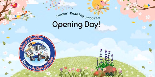 Summer Reading Program Opening Day!