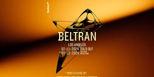 Factory 93 Presents: Beltran Open to Close @ Naud St. 7\/12