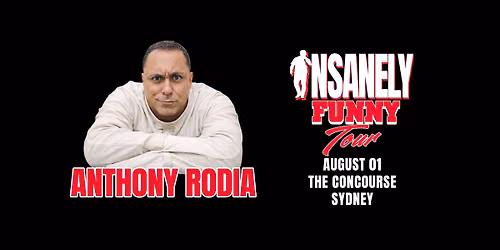 Anthony Rodia - Insanely Funny Tour (Sydney)