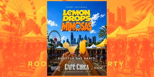 LEMON DROP VS MIMOSAS ROOFTOP DAY | FREE ENTRY UNTIL 5PM