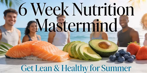 Nutrition Mastermind 6 weeks - Get lean & healthy for summer (1:1
