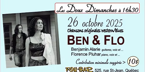 Doux Dimanche > BEN & FLO... Chansons originales western\/blues.
