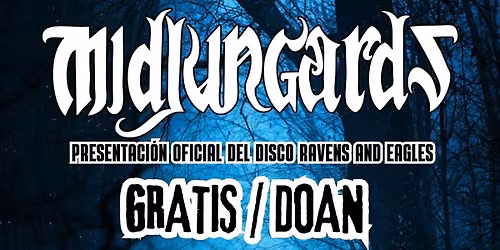 MIDJUNGARDS EN BILBAO - GRATIS