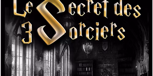 Le secret des 3 sorciers
