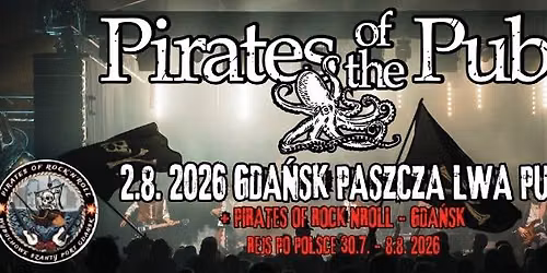 Pirates of the Pubs + Pirates of Rock n Roll Paszcza Lwa, Gda\u0144sksk