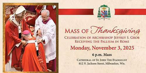 Mass of Thanksgiving - Pallium