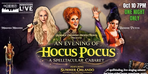 An Evening of Hocus Pocus - A Spelltacular Cabaret