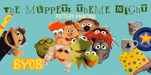 Muppets Themed Pottery Painting Night