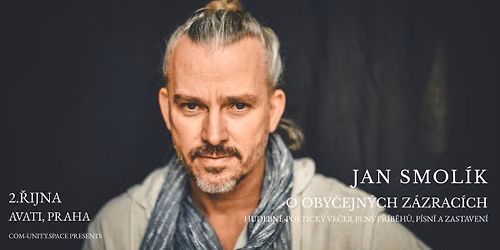 Jan Smol\u00edk - O oby\u010dejn\u00fdch z\u00e1zrac\u00edch..  koncert v Praze 