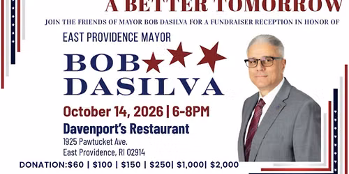 Mayor Bob DaSilva Reelection Campaign Fundraiser 